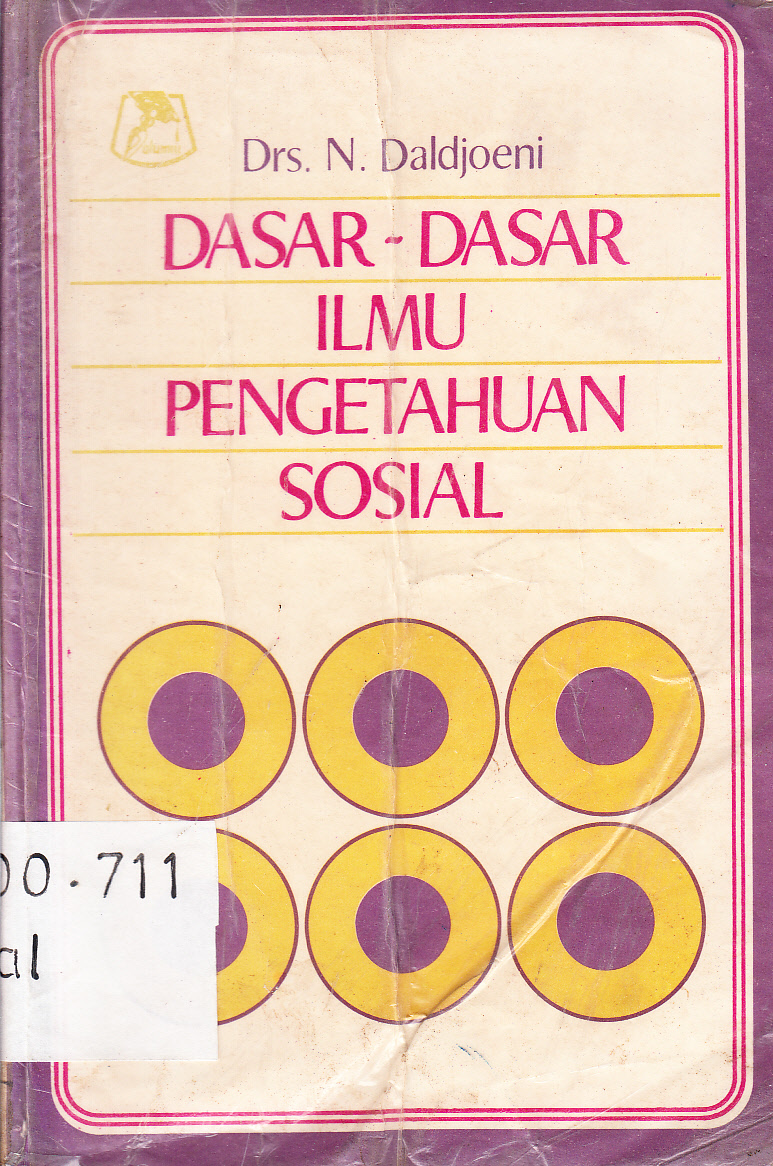Cover Dasar-dasar ilmu Pengetahuan Sosial (buku pengantar bagi mahasiswa dan guru) / N. Daldjoeni