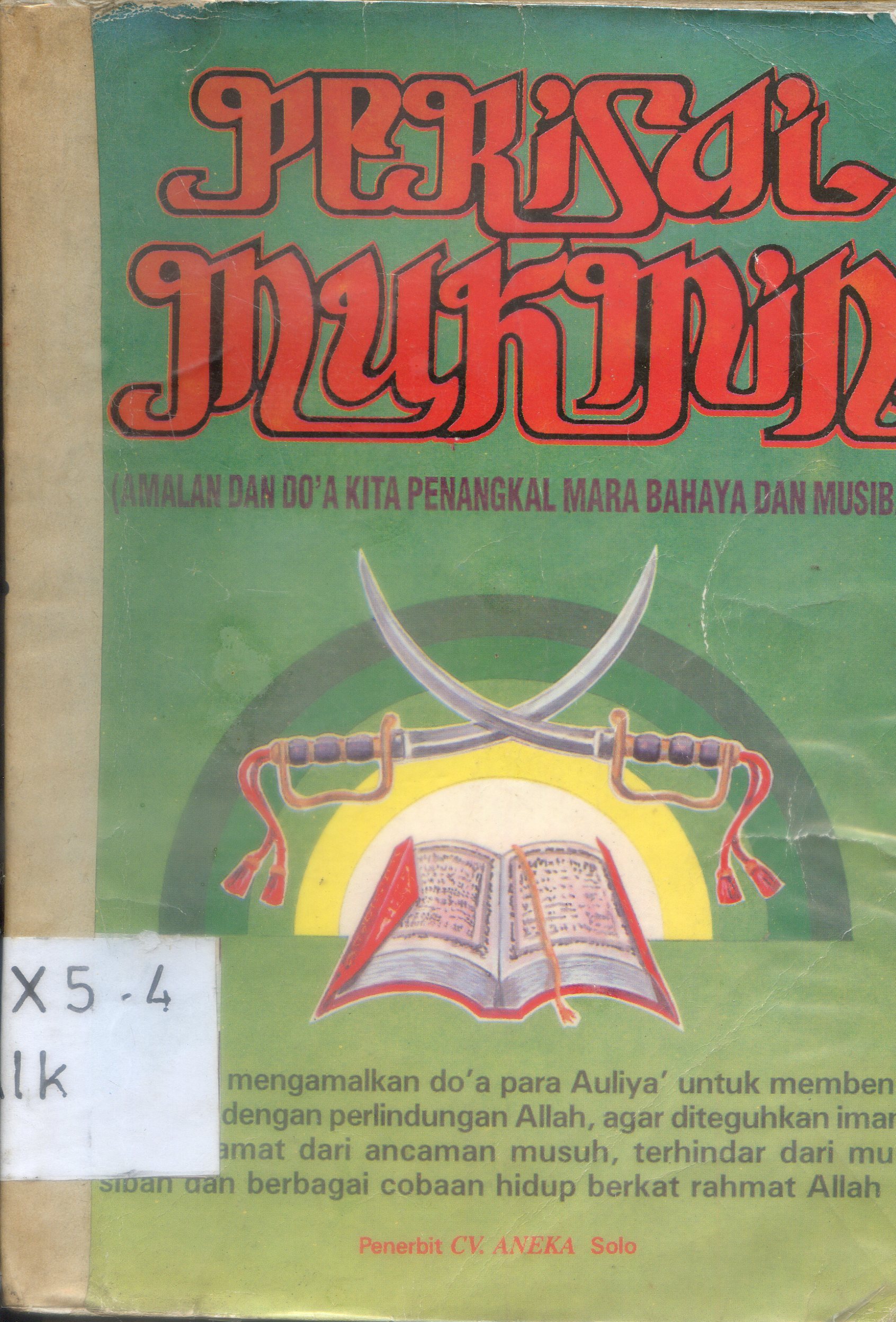 Cover Perisai Mukmin ( Amalan dan Do'a kita penangkal mara bahaya dan musibah)