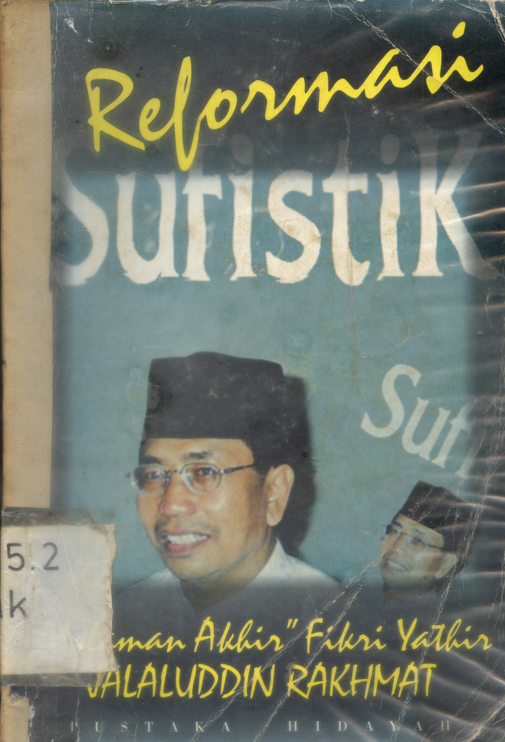 Cover Reformasi Sufustik : Halaman Akhir Fiksi Yathir