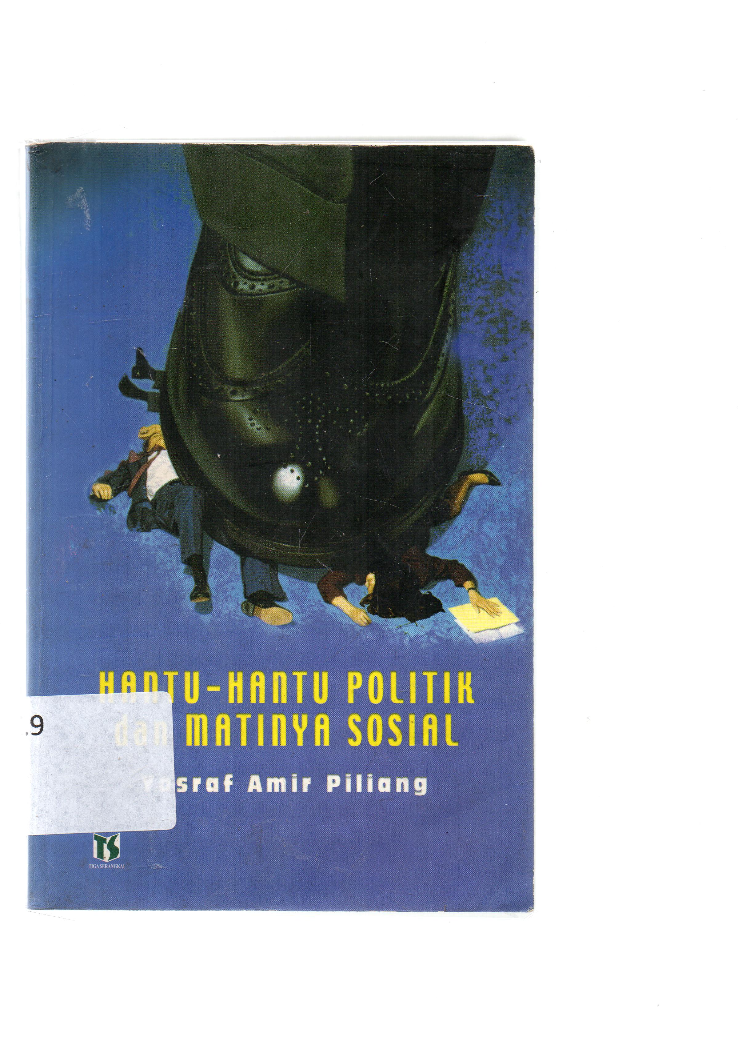 Cover Hantu-hantu politik dan matinya sosial