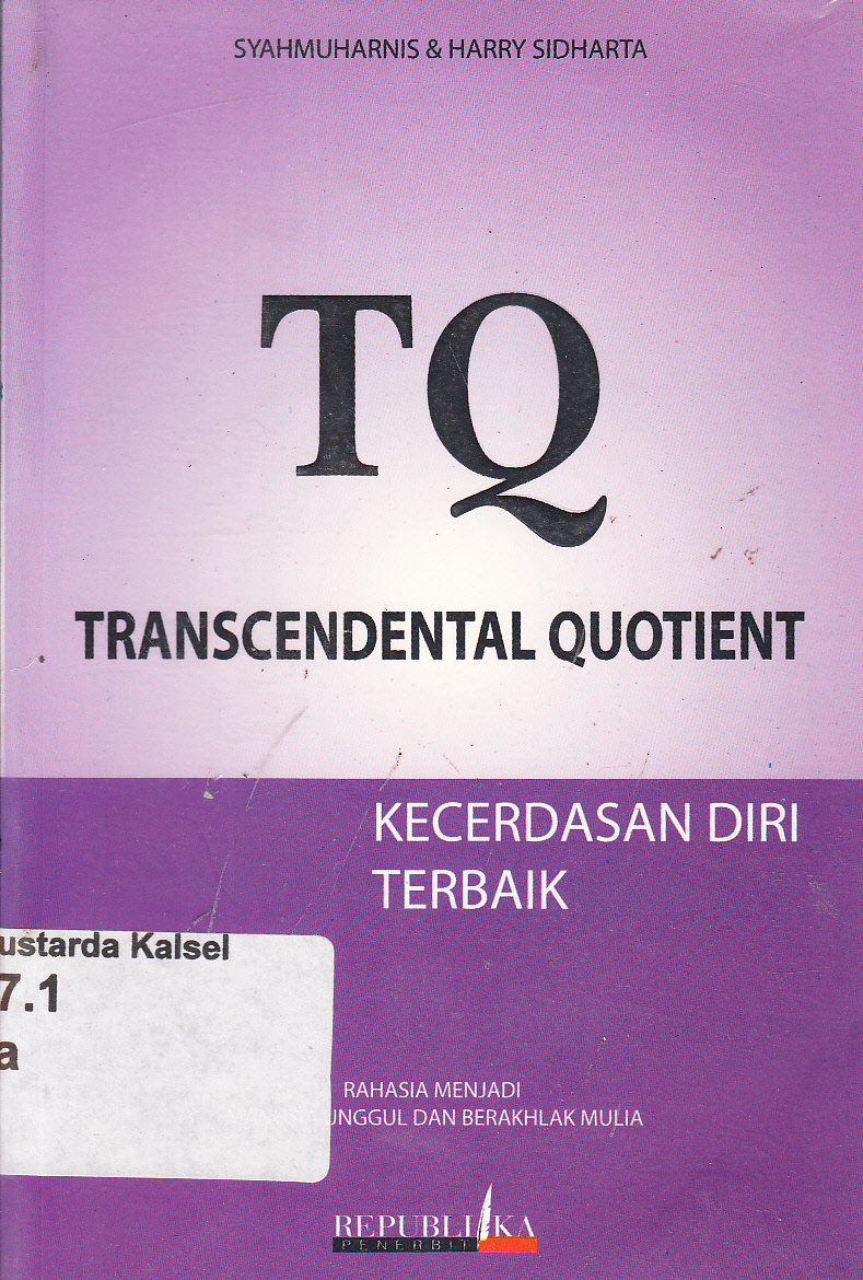 Cover Transcendental quotient :  Kecerdasan diri terbaik / Syahmuharnis dan Harry Sidharta