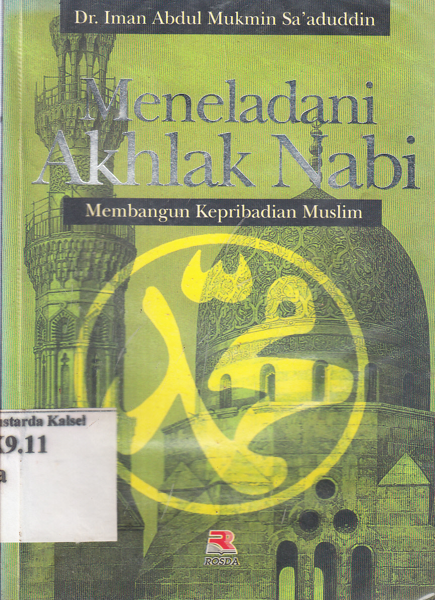 Cover Meneladani akhlak Nabi : membangun kepribadian muslim / Iman Abdul Mukmin Sa'aduddin ; penerjemah, Dadang Sobar Ali