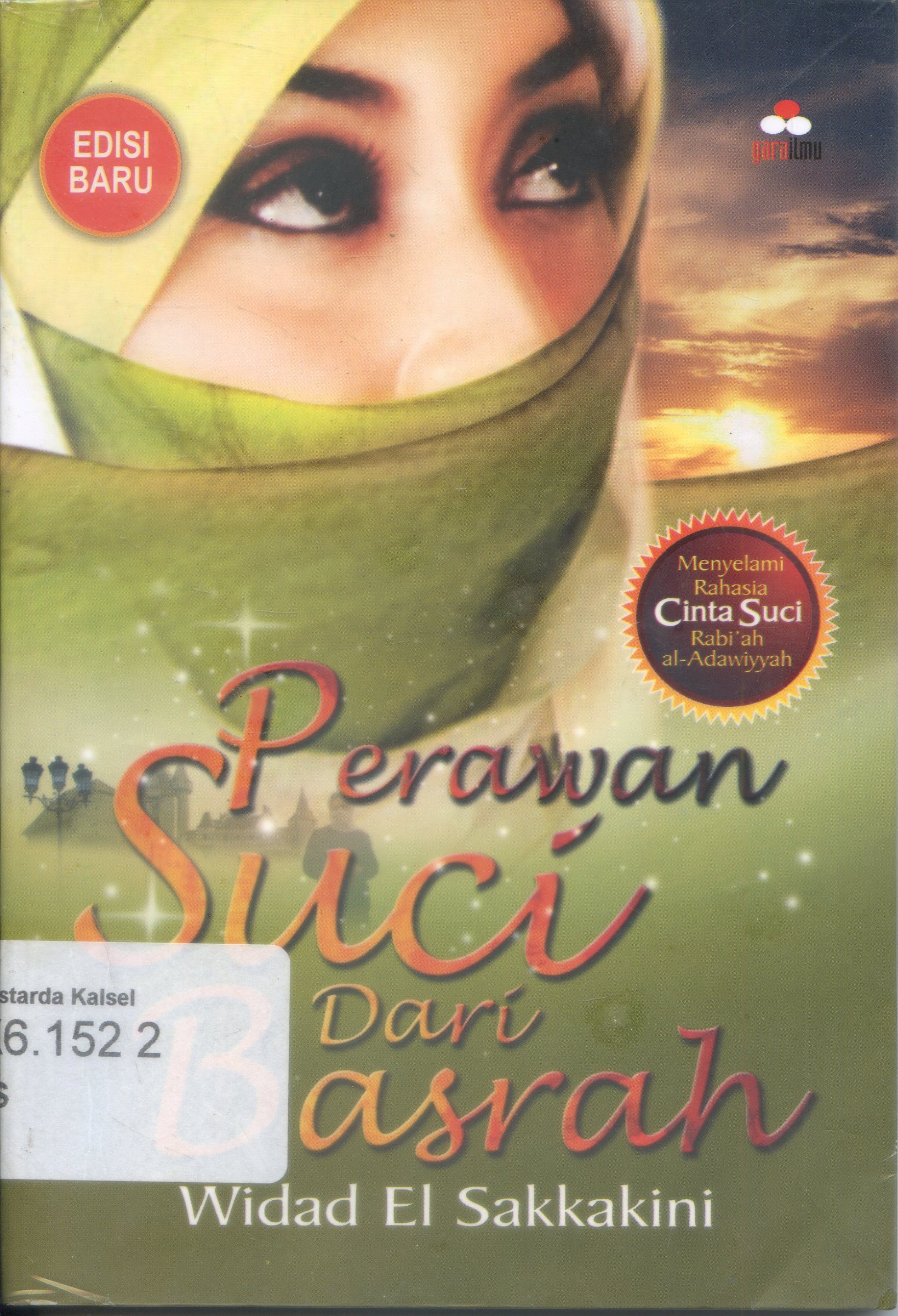 Cover Perawan suci dari basrah / Widad El Sakkakini ; alih bahasa, Hamam Faizin ; penyunting, Helmi Mustofa