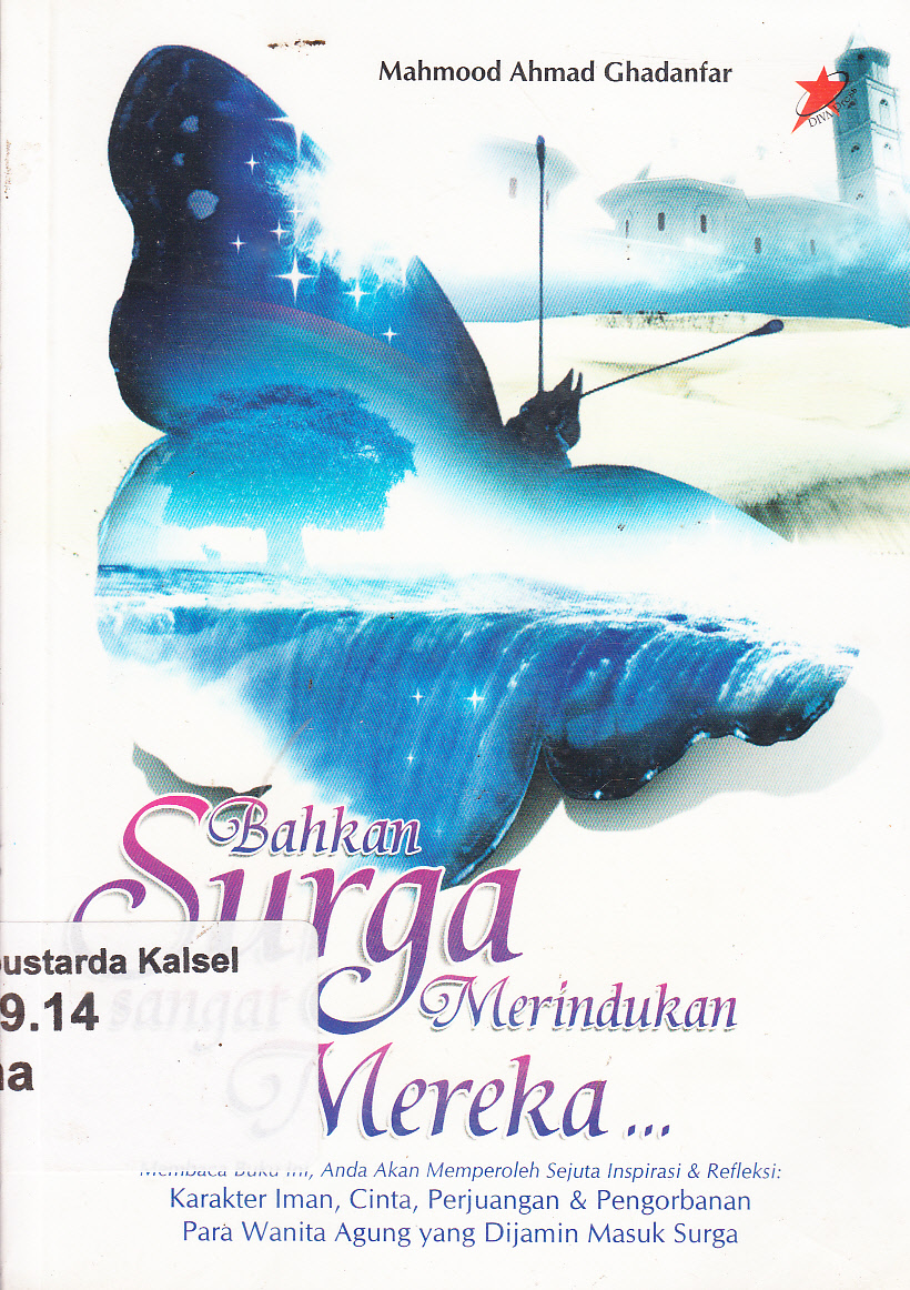 Cover Bahkan Surga Sangat Merindukan Mereka / Mahmood Ahmad Ghadanfar ; alih bahasa, Fifah ; penyunting, AJ. Ramadhan