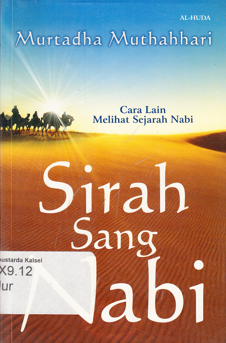 Cover Sirah sang Nabi / Murtadha Muthahhari ; penerjemah, Salman Nano ; penyunting, Salman Parisi