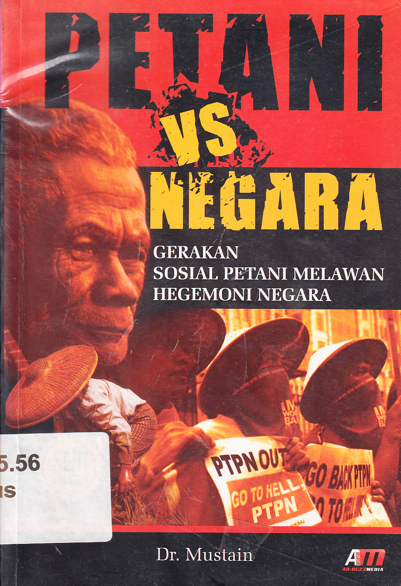 Cover Petani vs negara :  gerakan sosial petani melawan hegemoni negara / mMustain ; editor, Aziz Safa