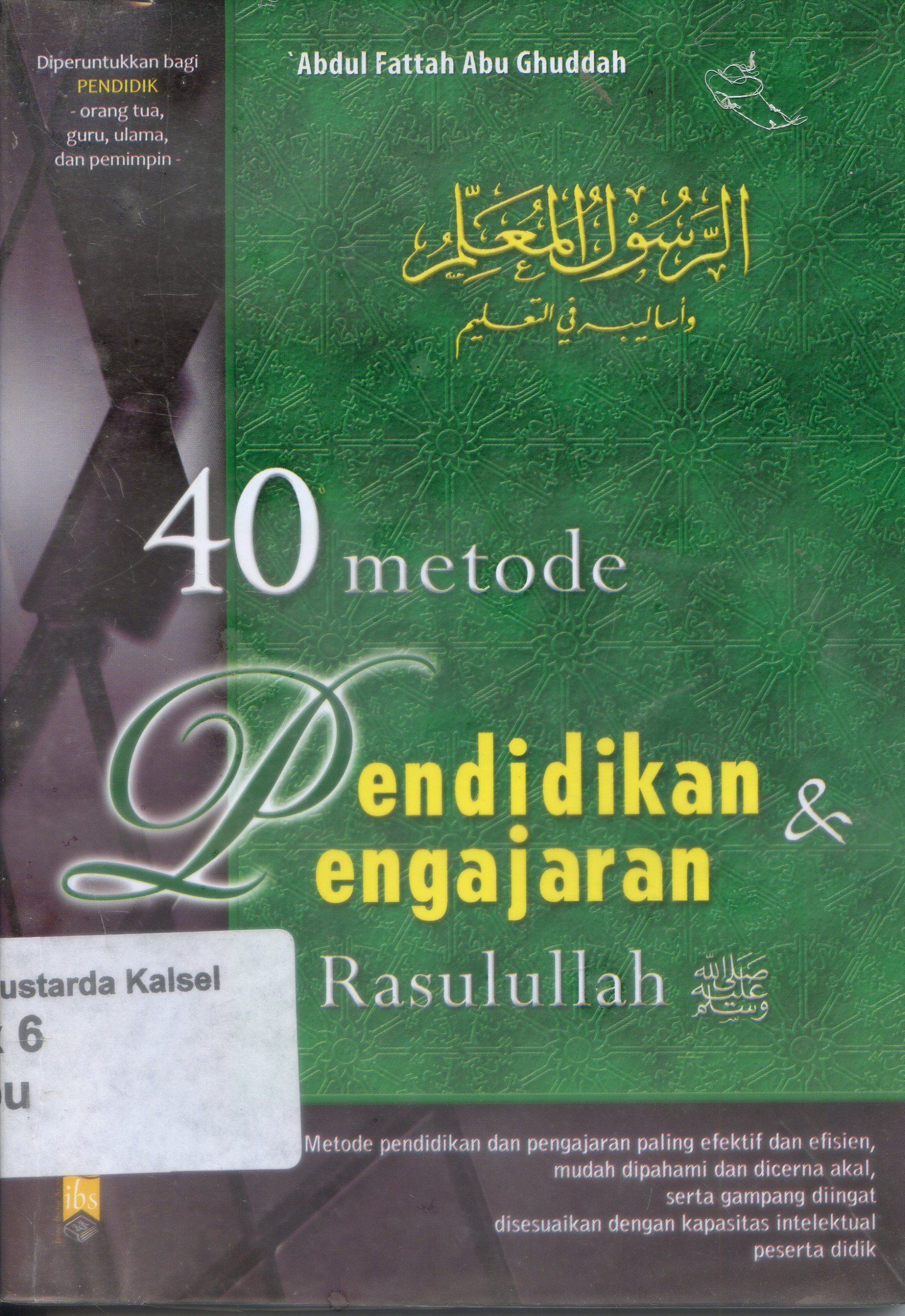 Cover 40 Metode Pendidikan & Pengajaran Rasulullah S.A.W