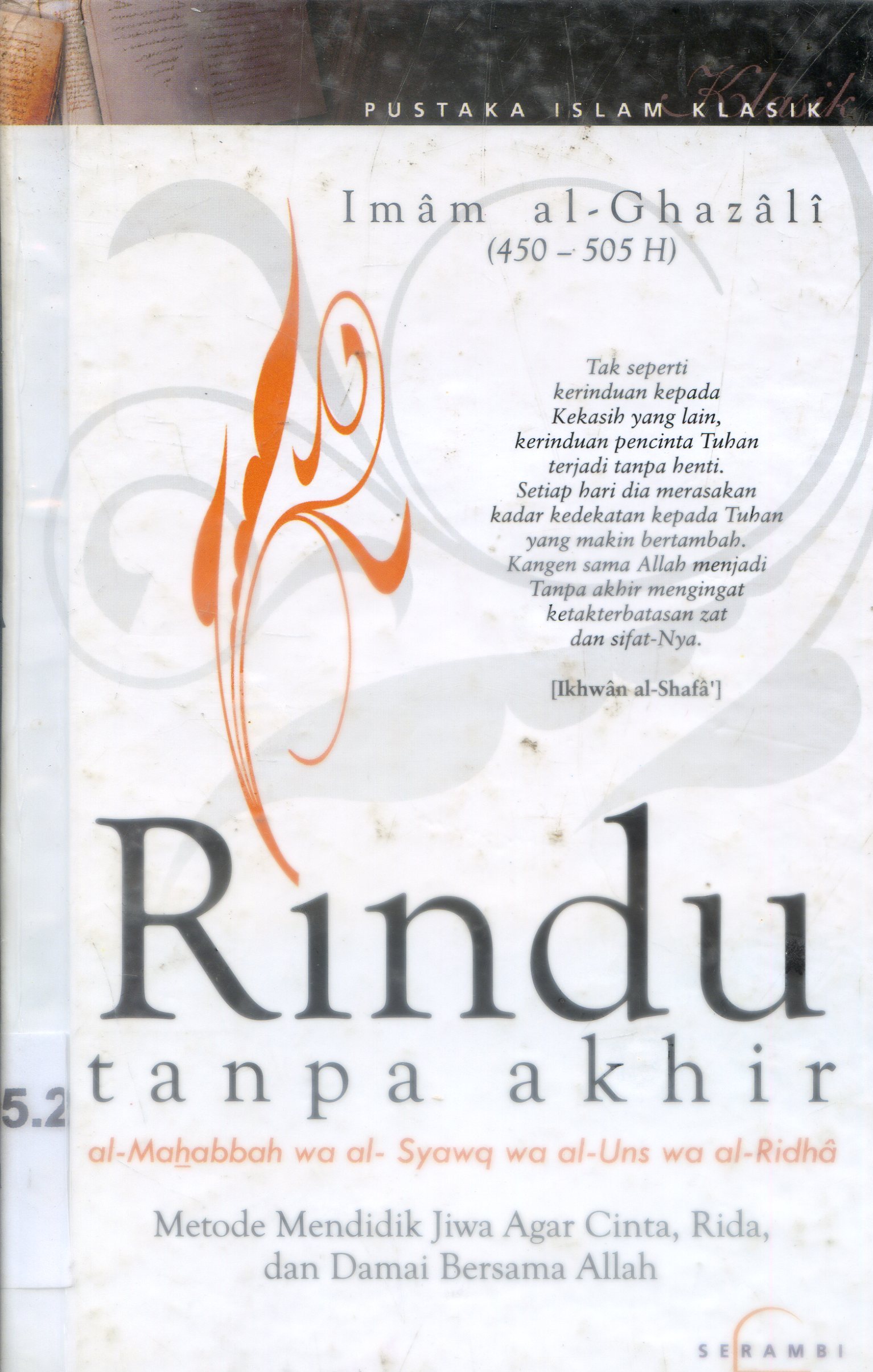 Cover Rindu tanpa akhir : metode mendidik jiwa agar cinta, rida, dan damai bersama Allah