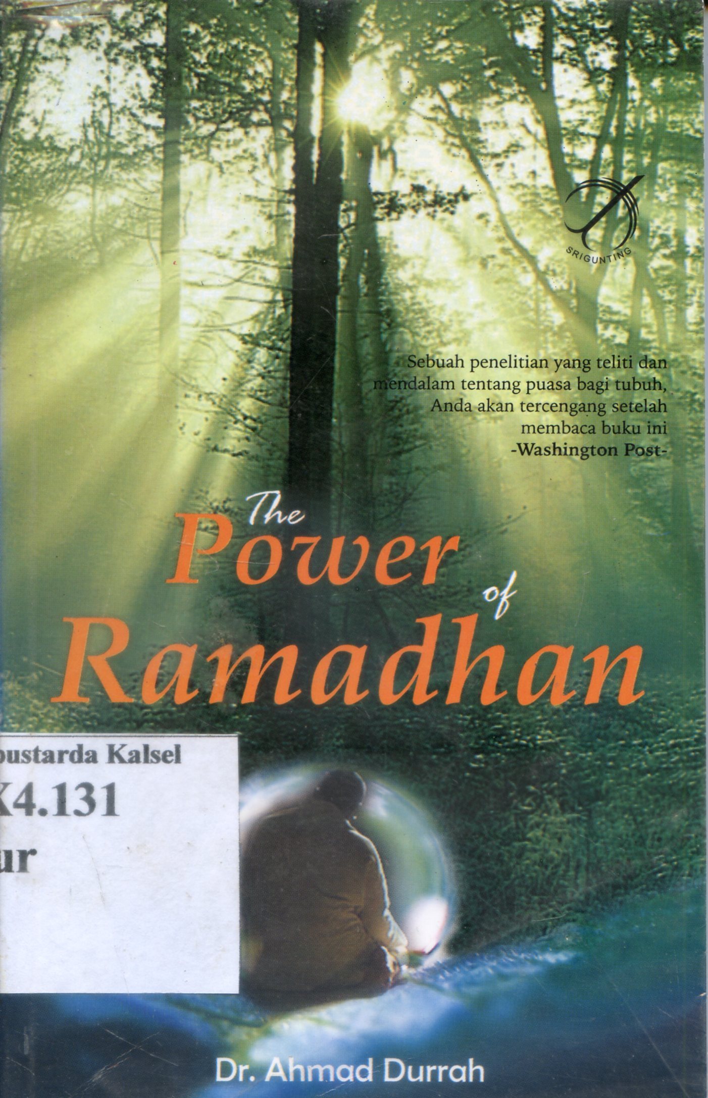 Cover The power of Ramadhan / Ahmad Durrah ; diterjemahkan oleh, Cecep Taufikurrahman