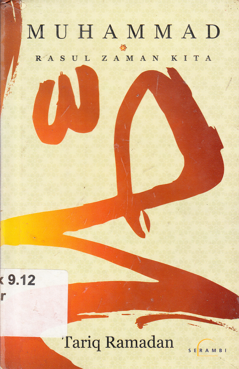 Cover Muhammad Rasul Zaman Kita / Tariq Ramadan ; penerjemah, R. Cecep Lukman Yasin