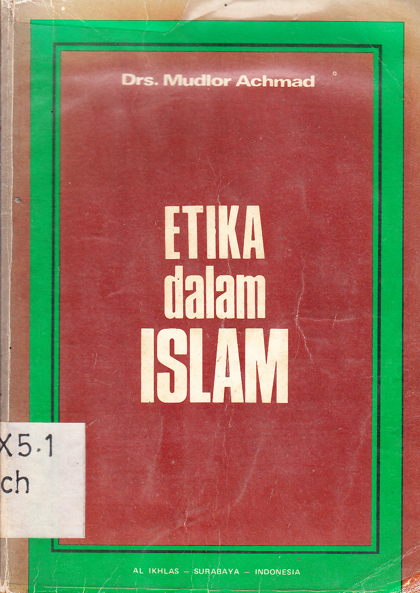 Cover Etika Dalam Islam / Mudlor Achmad