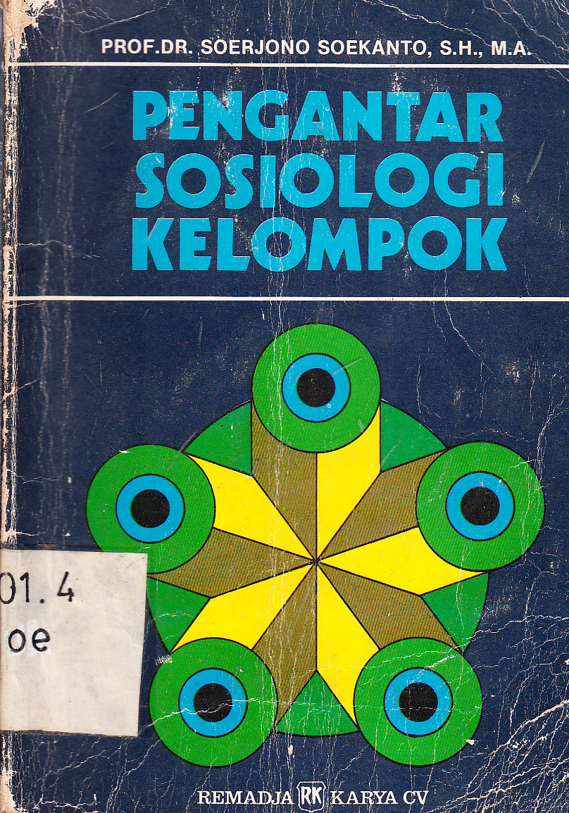 Cover Pengantar Sosiologi Kelompok / Soerjono Soekanto ; editor, Tjun Surjaman
