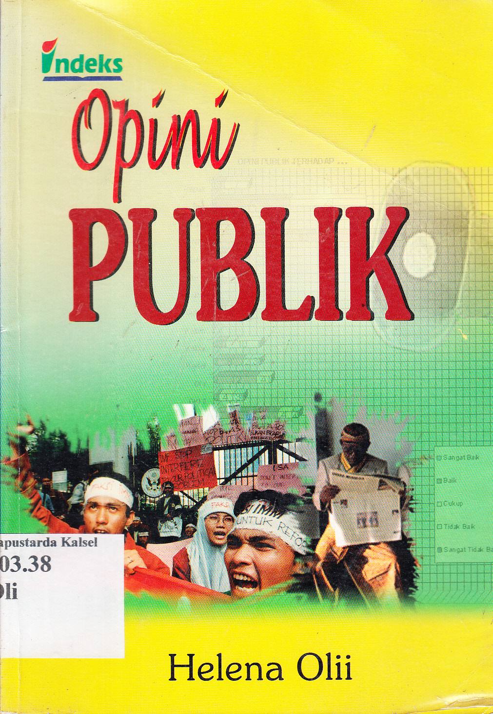 Cover Opini publik / Helena Olii ; penyunting, Lidia Evelina ; editor, Noviyanti Theodora