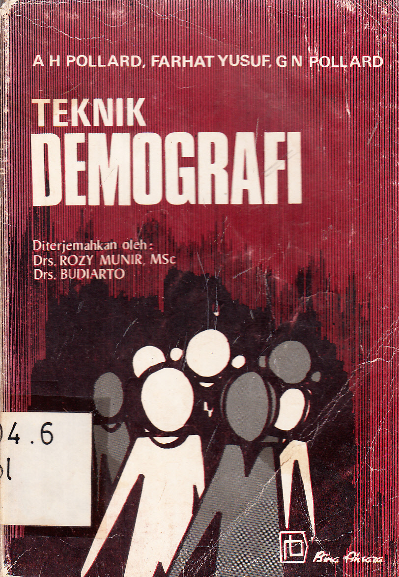 Cover Teknik demografi / AH Pollard, Farhat Yusuf, GN Pollard ; diterjemahkan oleh, Rozy Munir, Budiarto