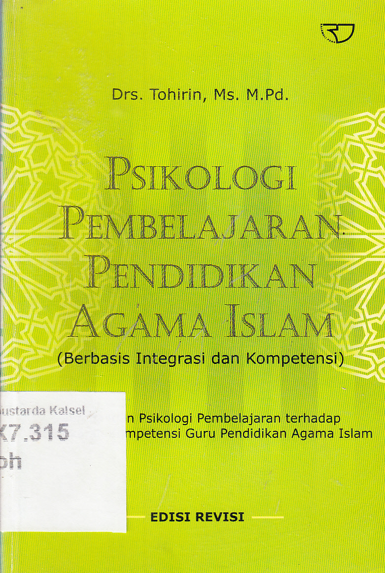 Cover Psikologi Pembelajaran Pendidikan Agama Islam (Berbasis Integrasi dan Kompetensi) / Tohirin