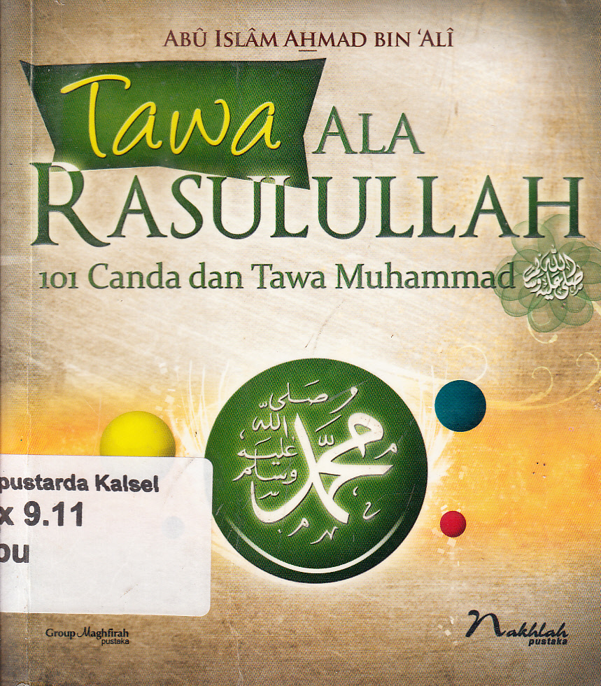Cover Tawa ala Rasulullah : 101 canda dan tawa Muhammad / Abu Islam Ahmad Bin 'Ali ; penerjemah, Malik Supar dan Nurhadi