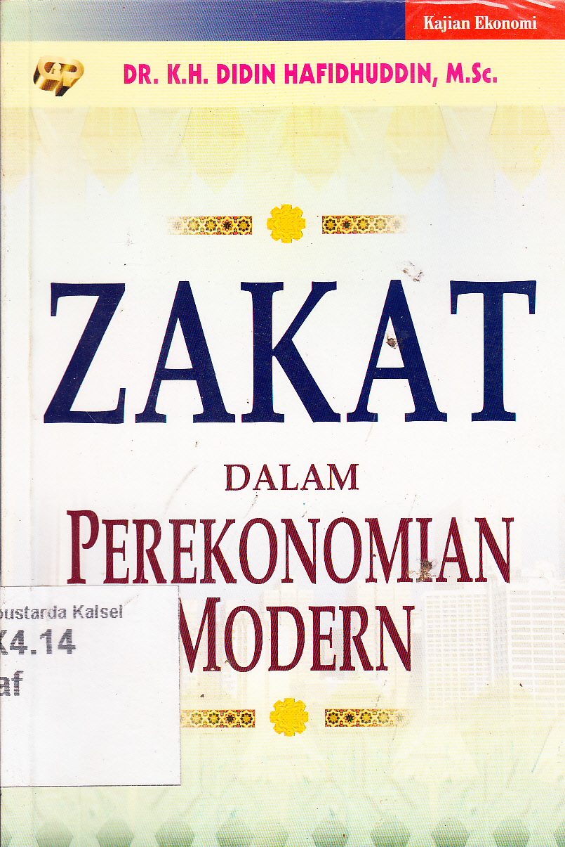 Cover Zakat dalam perekonomian modern / K.H. Didin Hafidhuddin ; penyunting, Irwan Kelana