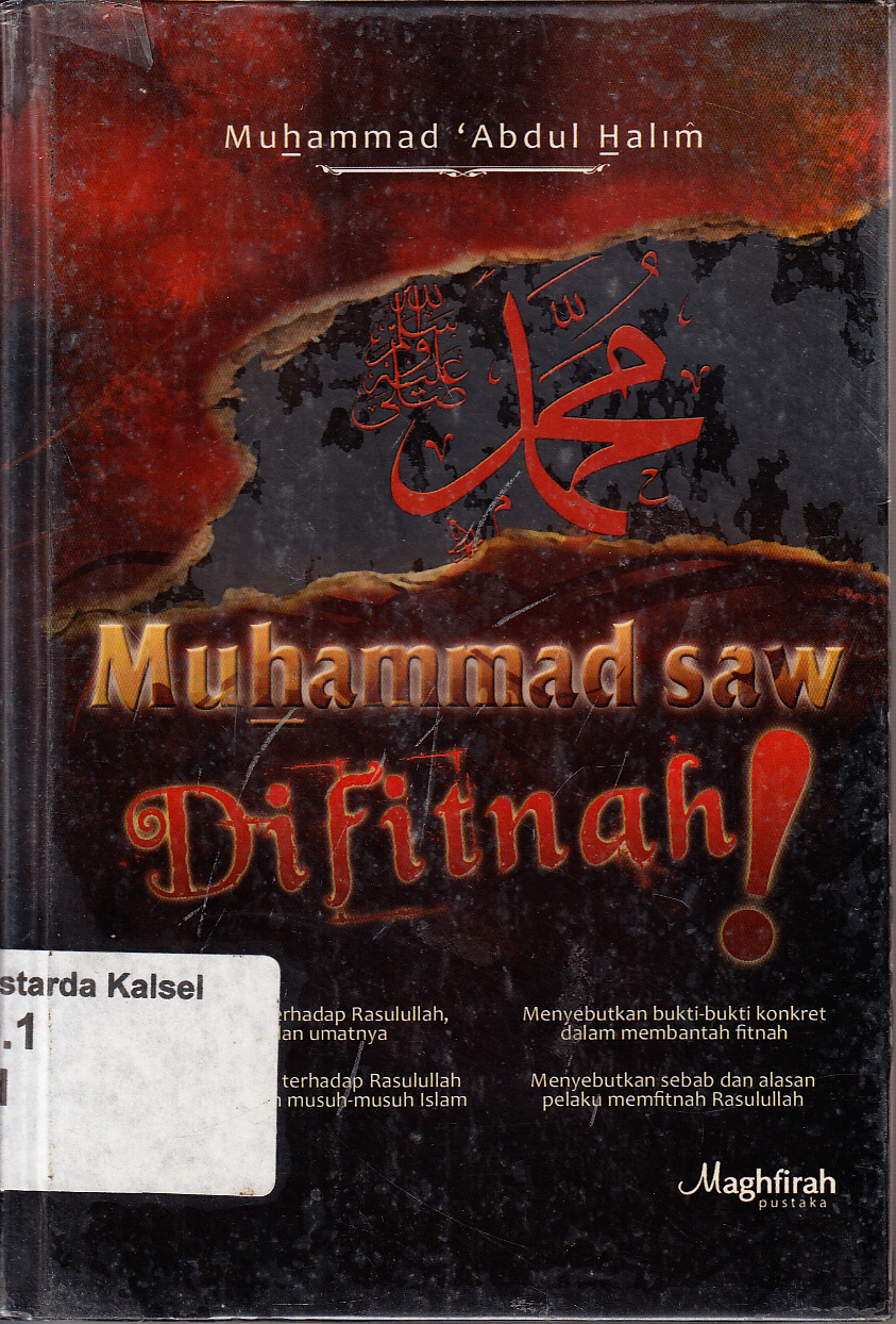 Cover Muhammad SAW Di Fitnah / Muhammad 'Abdul Halim ; penerjemah, Atik Fikri Ilyas, Nasturi Irham ; penyunting, Ahmad Faisal