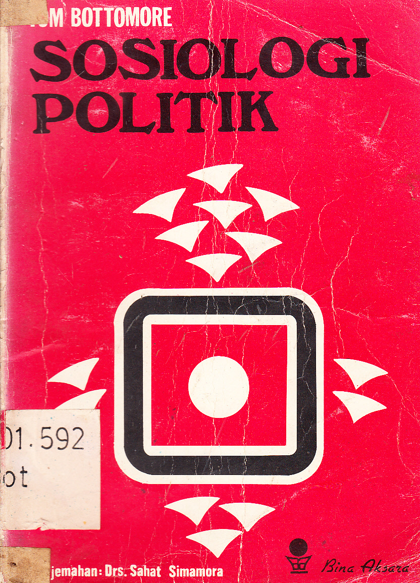 Cover Sosiologi politik / Tom Bottomore, Sahat Simamora