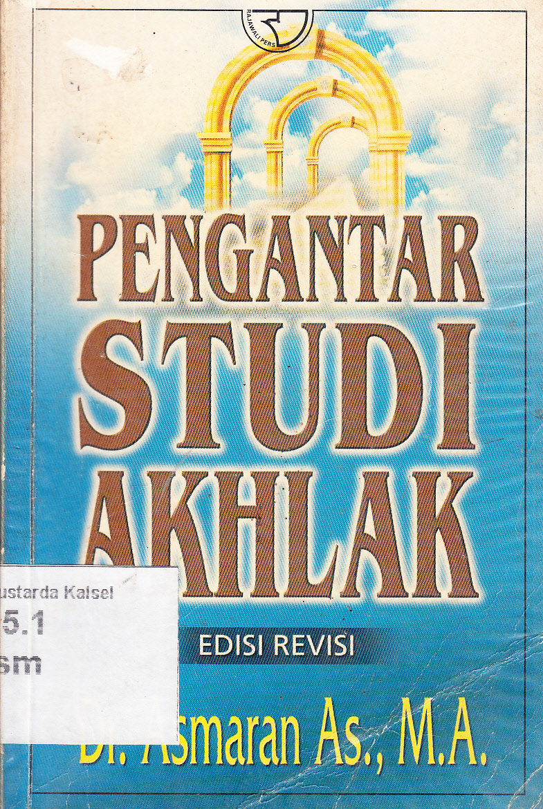 Cover Pengantar Studi Akhlak / Asmaran As