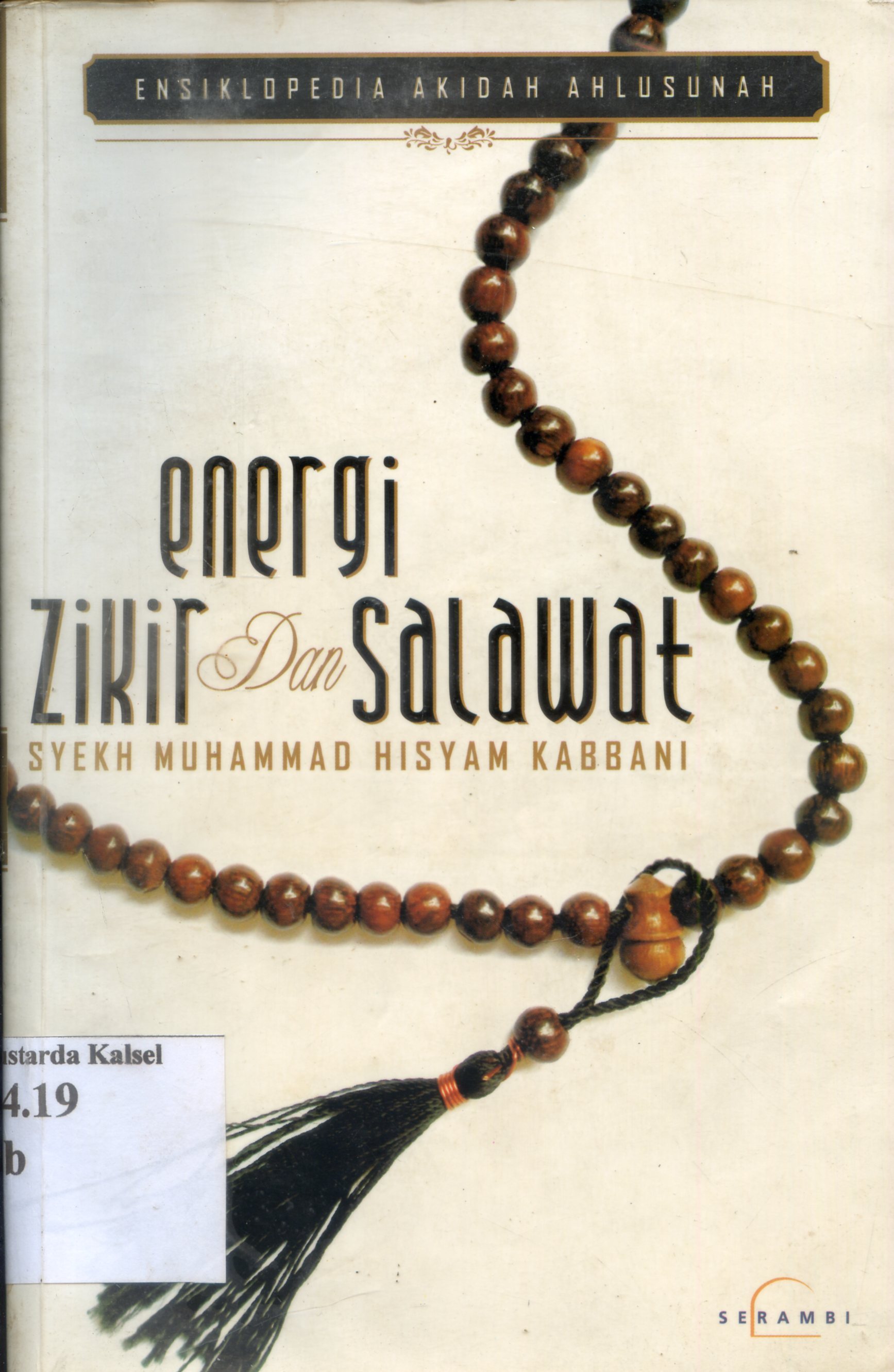 Cover Energi Zikir Dan Salawat / Syekh Muhammad Hisyam Kabbani ; penerjemah Zaimul Am