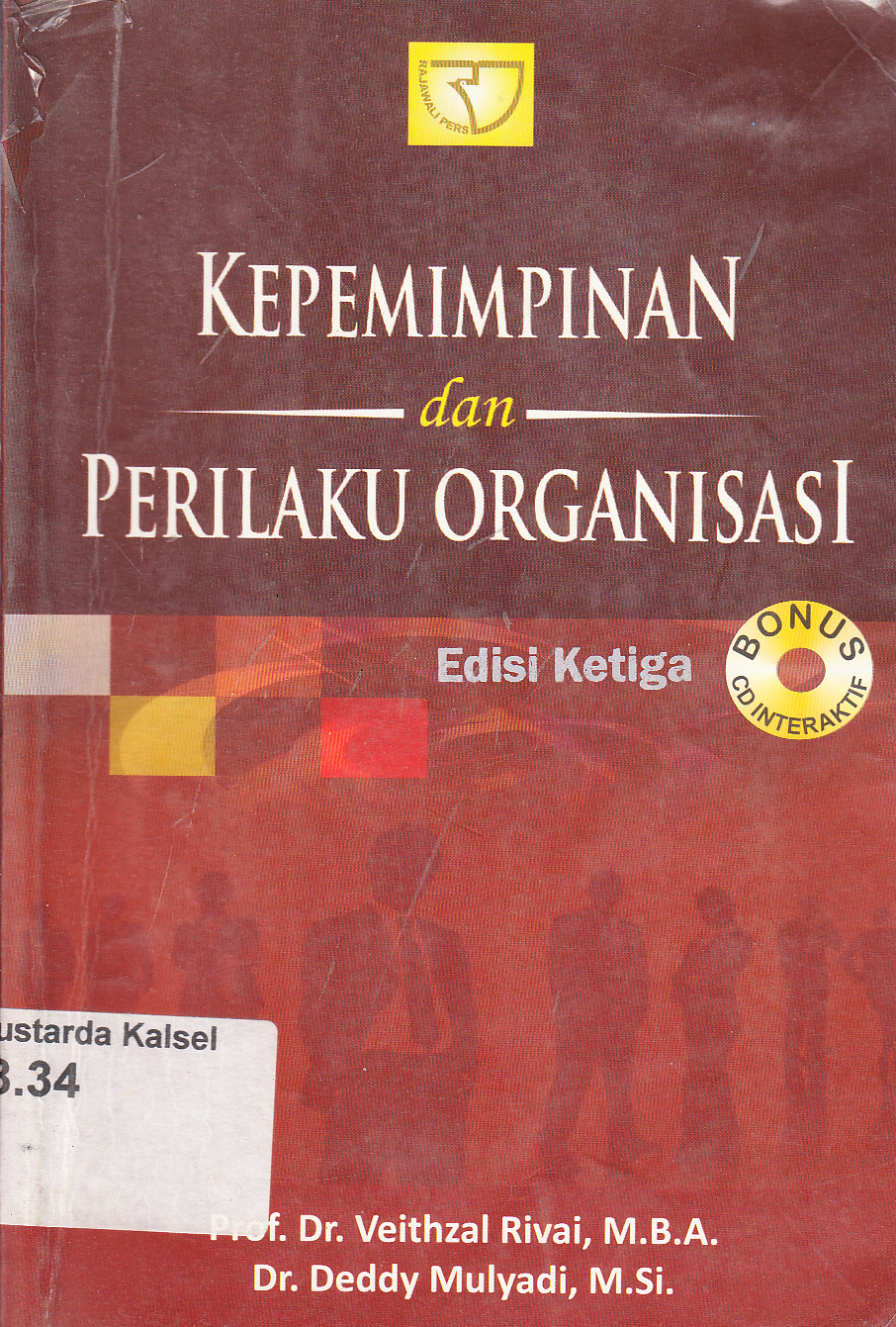 Cover Kepemimpinan dan perilaku organisasi / Veithzal Rivai, Deddy Mulyadi
