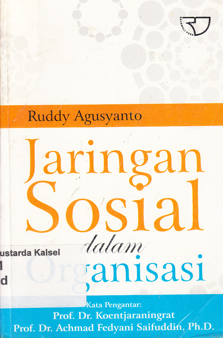 Cover Jaringan sosial dalam organisasi / Ruddy Agusyanto