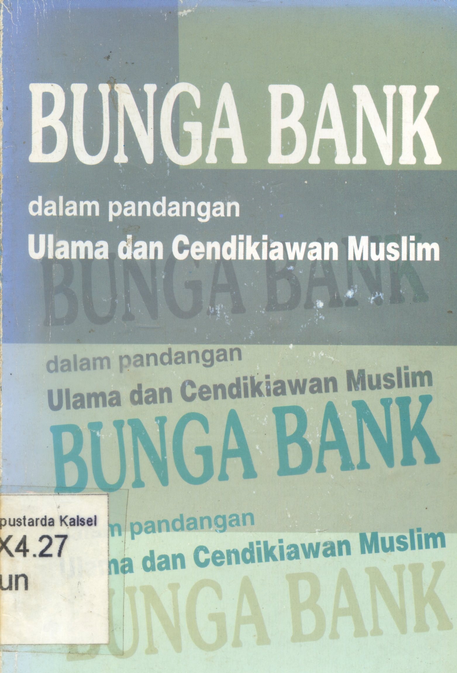 Cover Bunga bank dalam pandangan Ulama dan cendikiawan Muslim