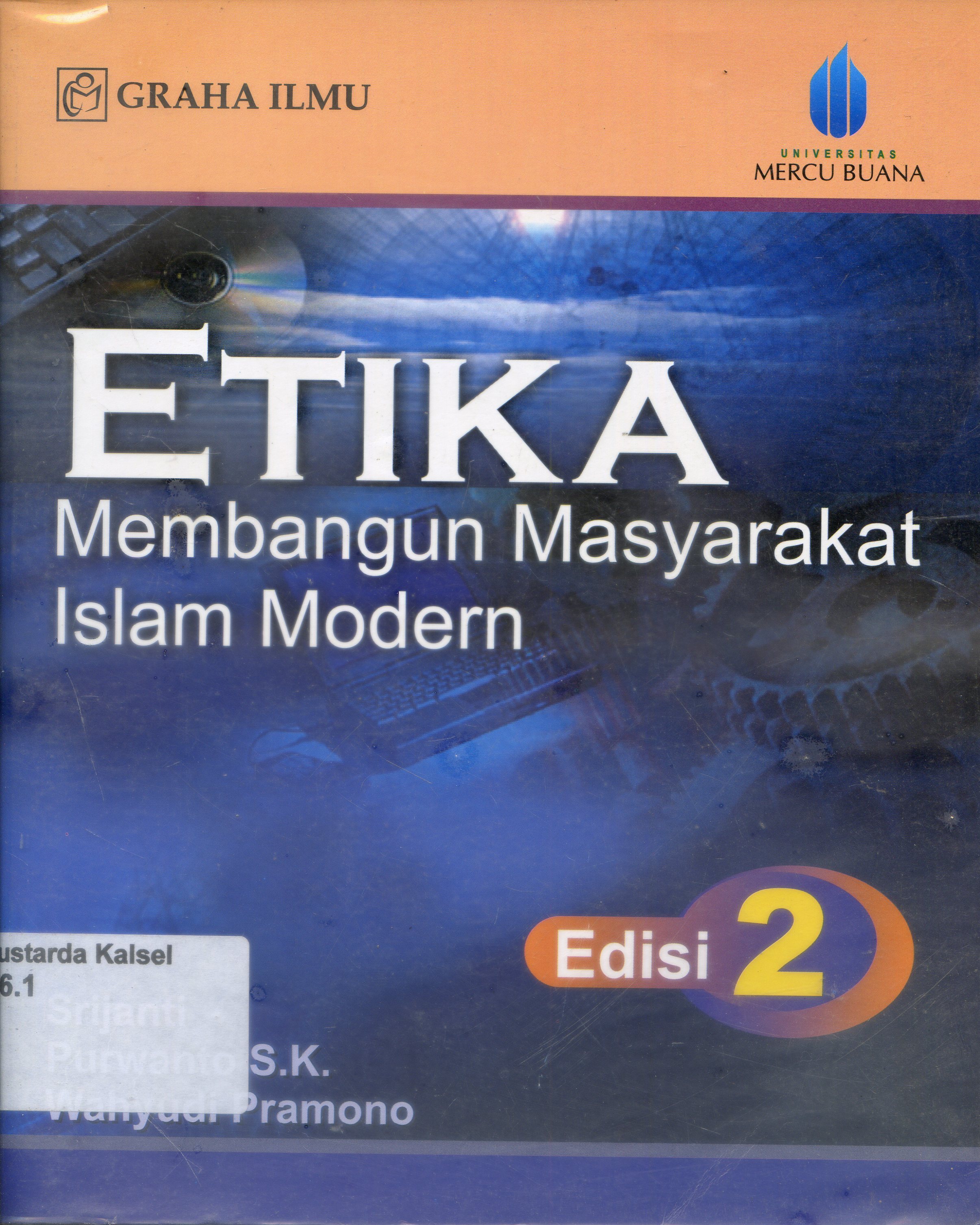 Cover Etika membangun masyarakat islam modern / Srijanti, Purwanto, wahyudi Pramono