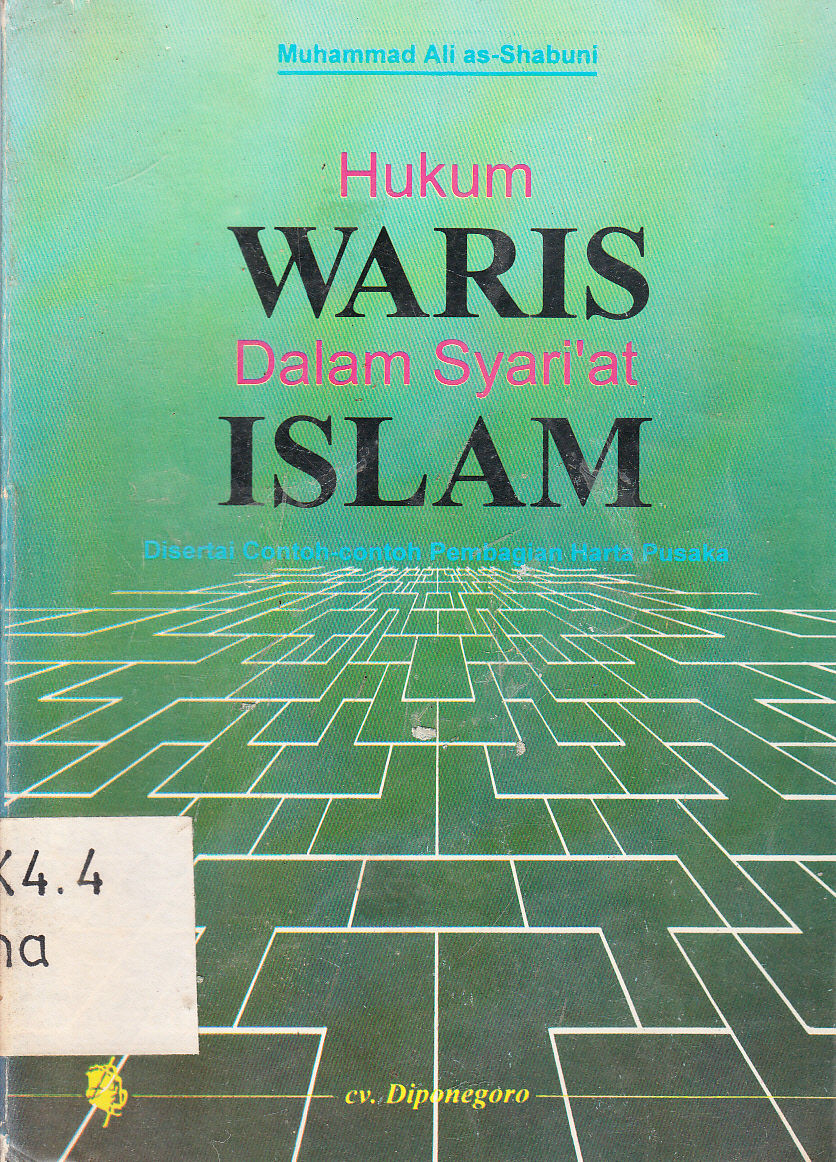 Cover Hukum waris dalam syari'at Islam (disertai contoh-contoh pembagian harta waris) / Muhammad Ali as-Shabuni