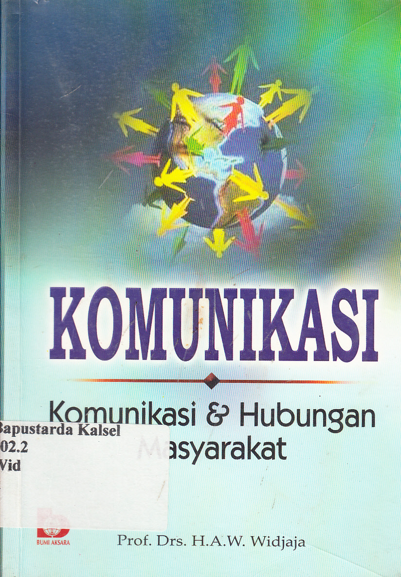 Cover Komunikasi :  komunikasi dan hubungan masyarakat / H.A.W.Widjaja