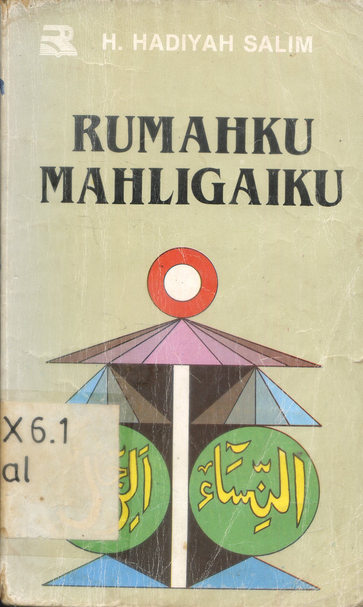 Cover Rumahku Mahligaiku / H. Hadiyah Salim