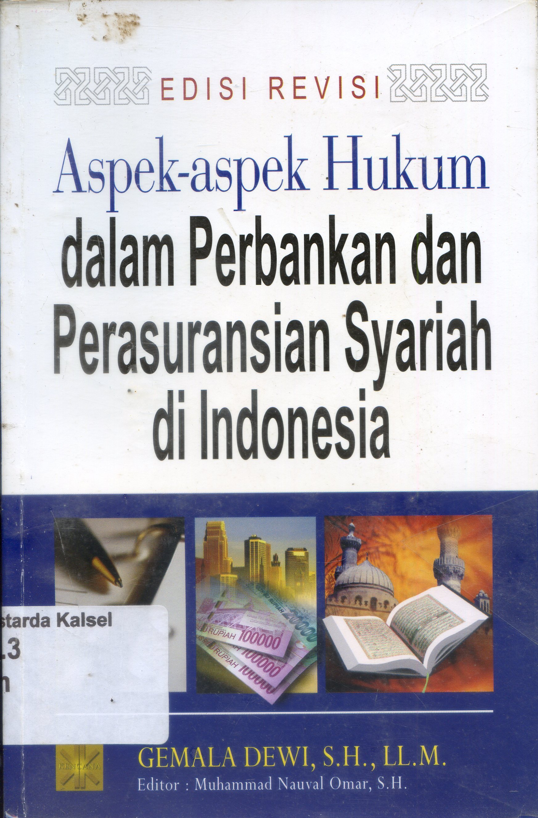 Cover Aspek-aspek hukum dalam perbankan dan perasuransian syariah di Indonesia / Gemala Dewi