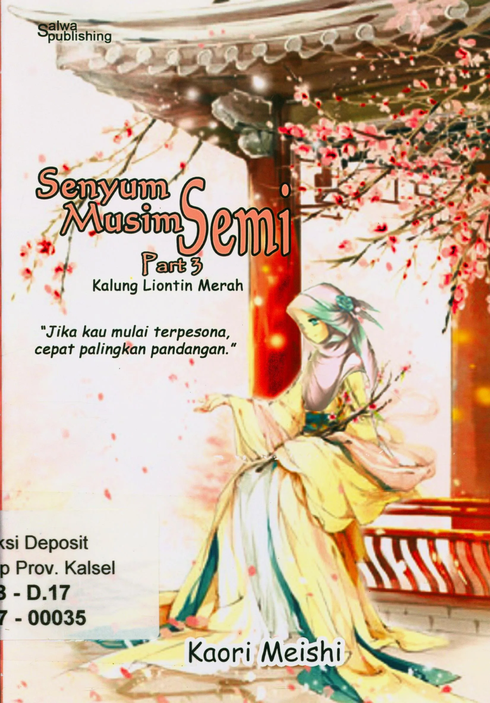 Cover Senyum musim semi - Part 3 : Kalung liontin merah 'Jika kau mulai terpesona cepat palingkan pandangan' / Kaori Meishi