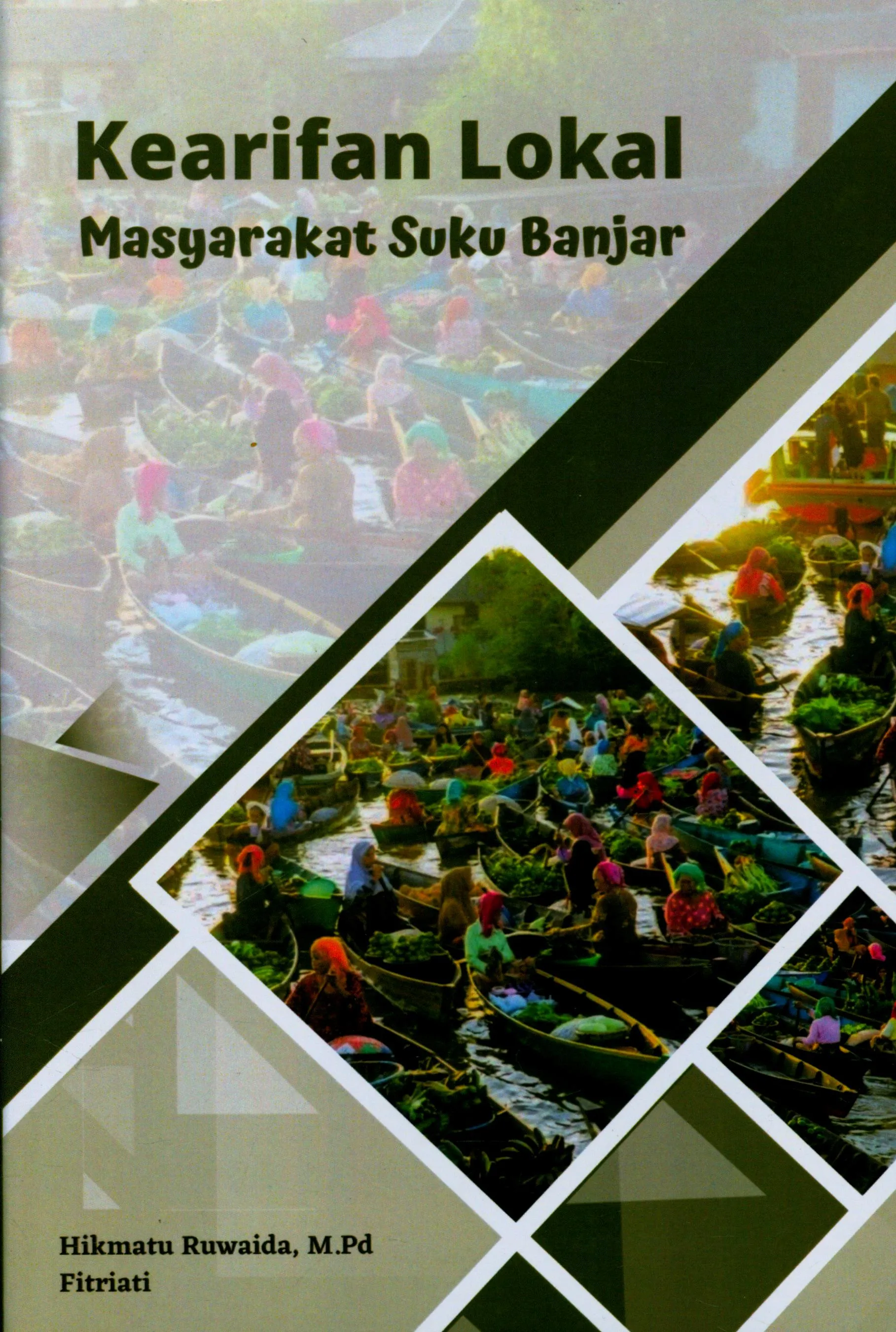 Cover Kearifan lokal masyarakat suku Banjar / Hikmatu Ruwaida