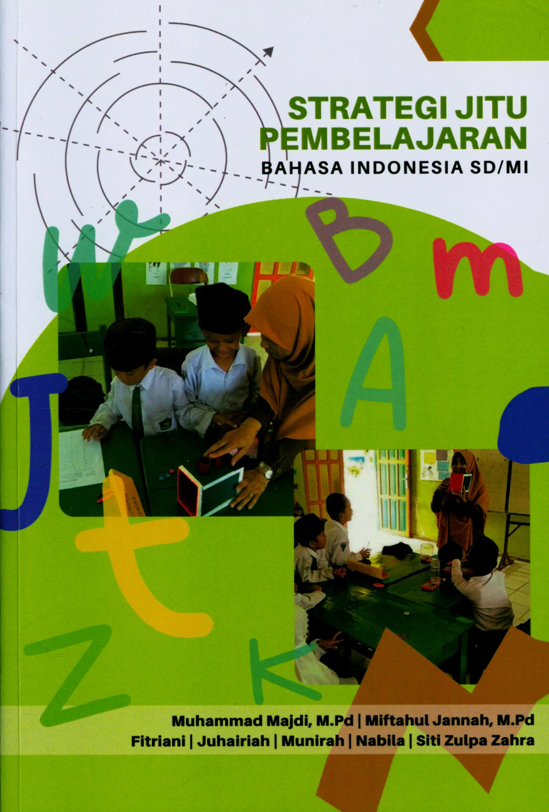 Cover Strategi jitu pembelajaran bahasa Indonesia SD/MI / Muhammad Majdi