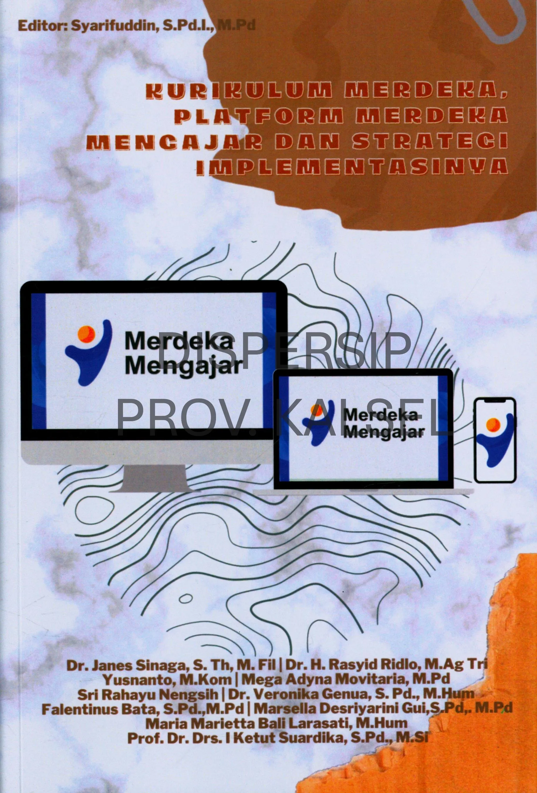 Cover Kurikulum merdeka, platform merdeka mengajar dan strategi implementasinya