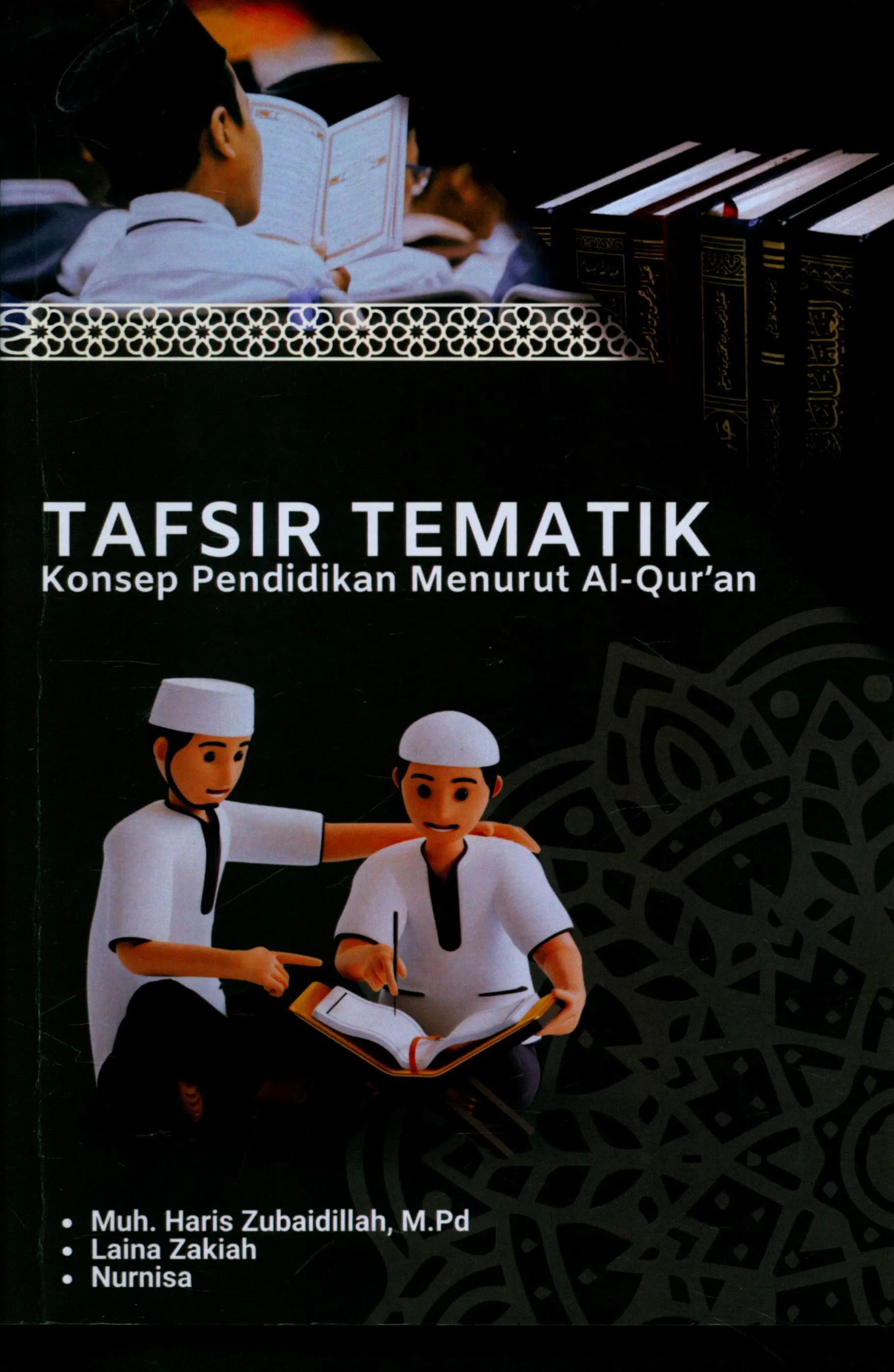 Cover Tafsir tematik : konsep pendidikan menurut Al-Qur'an / Muh. Haris Zubaidillah