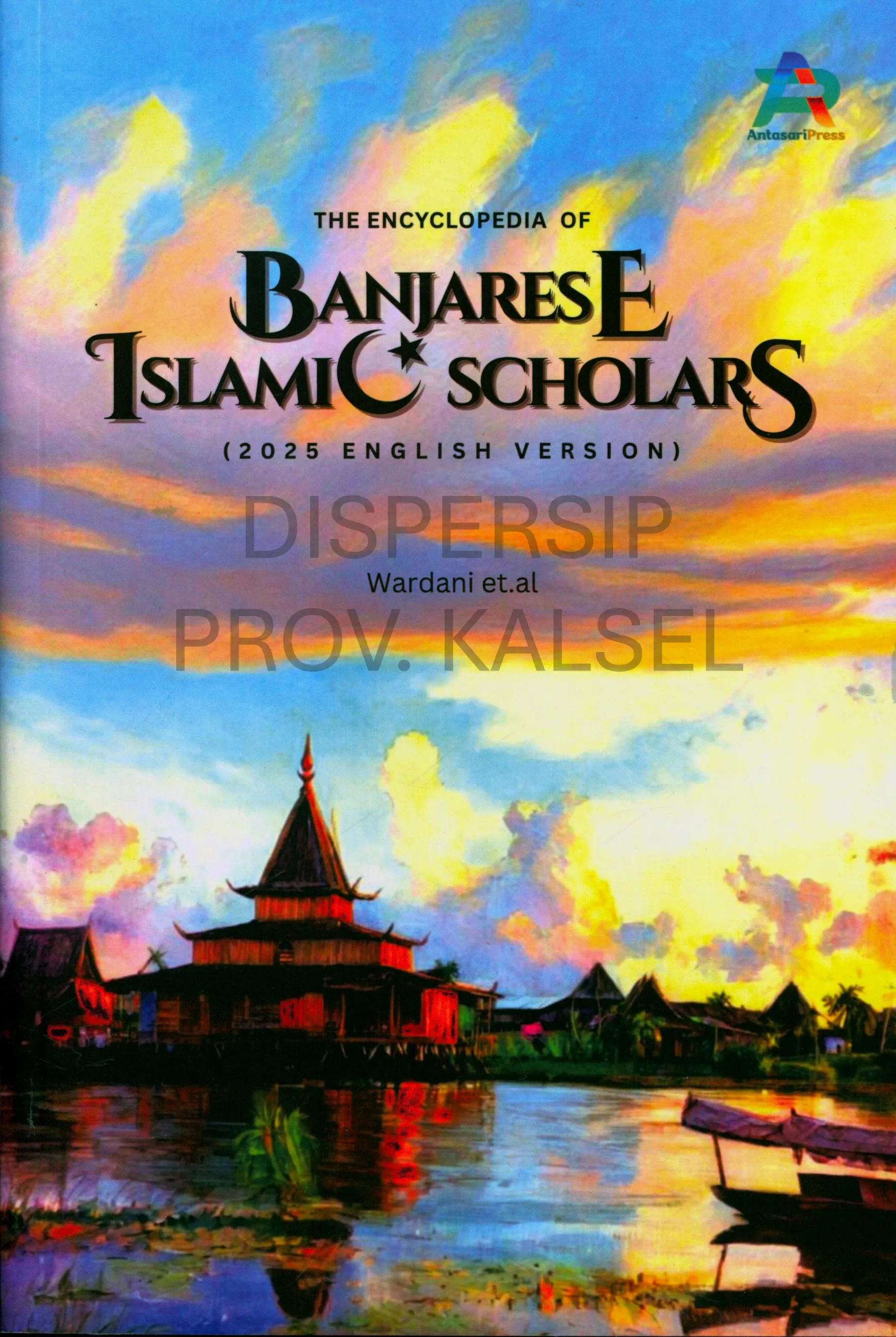 Cover The encyclopedia of banjarese Islamic scholars / Wardani