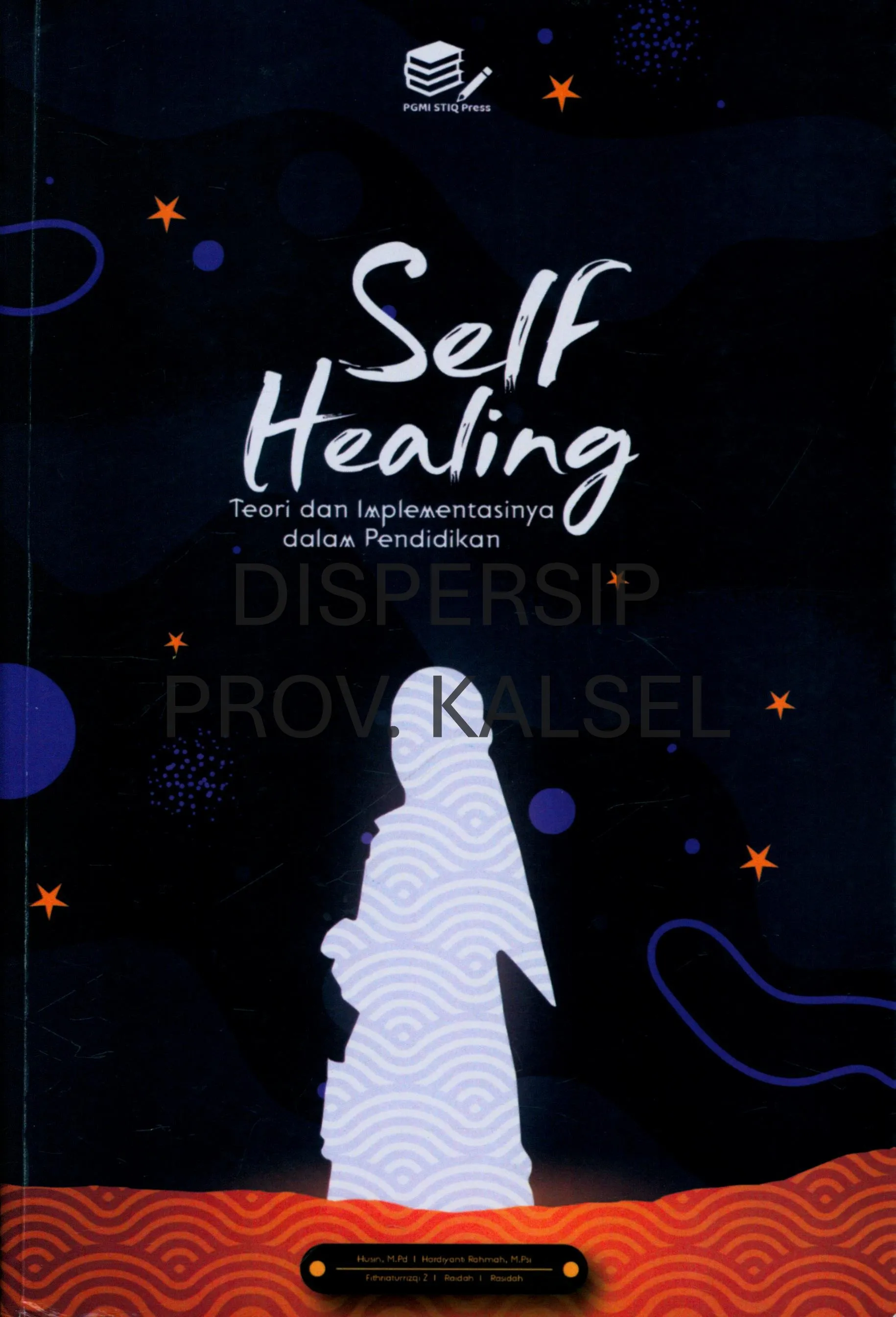 Cover Self healing : teori dan implementasinya dalam pendidikan