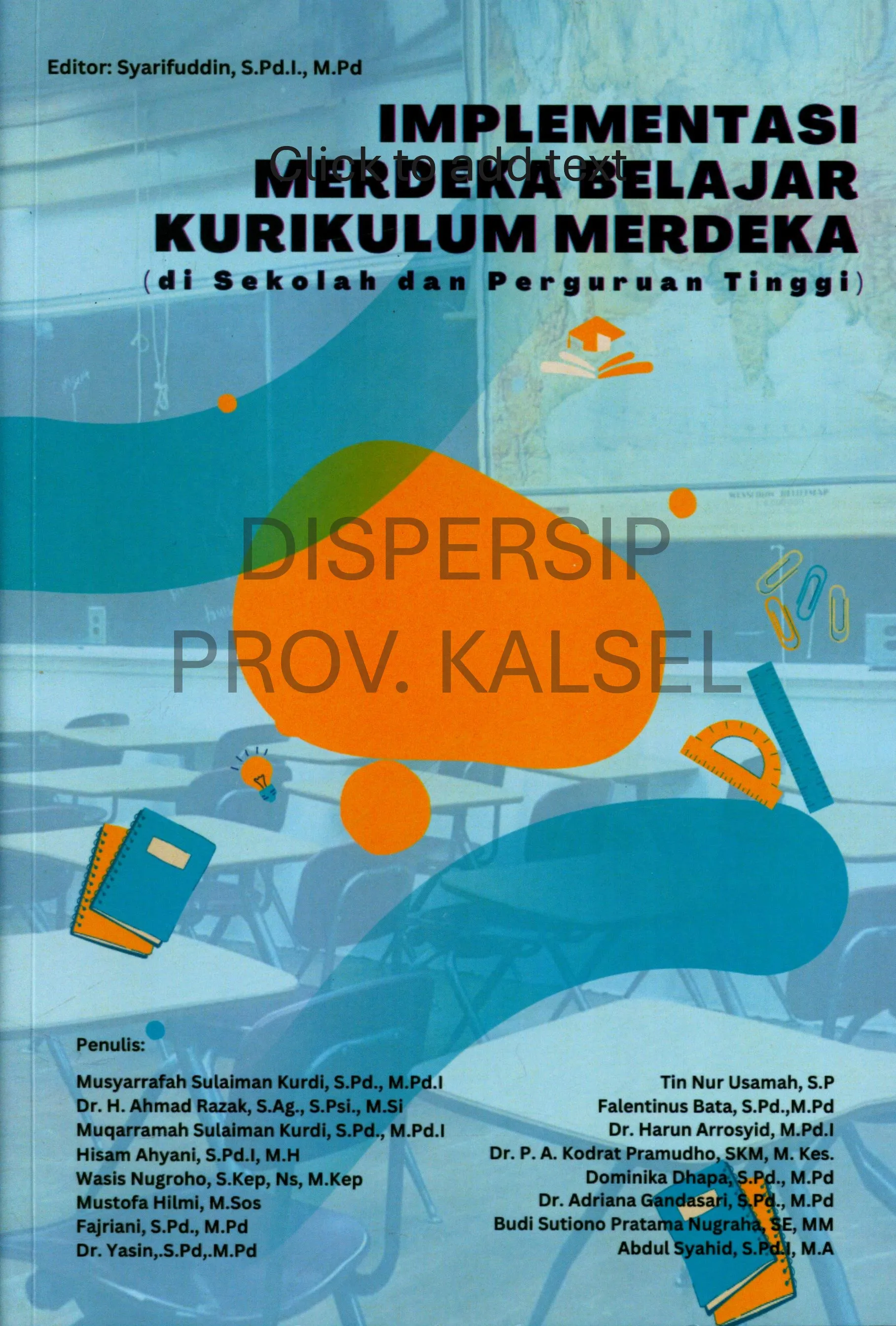 Cover Implementasi merdeka belajar kurikulum merdeka : di sekolah dan perguruan tinggi