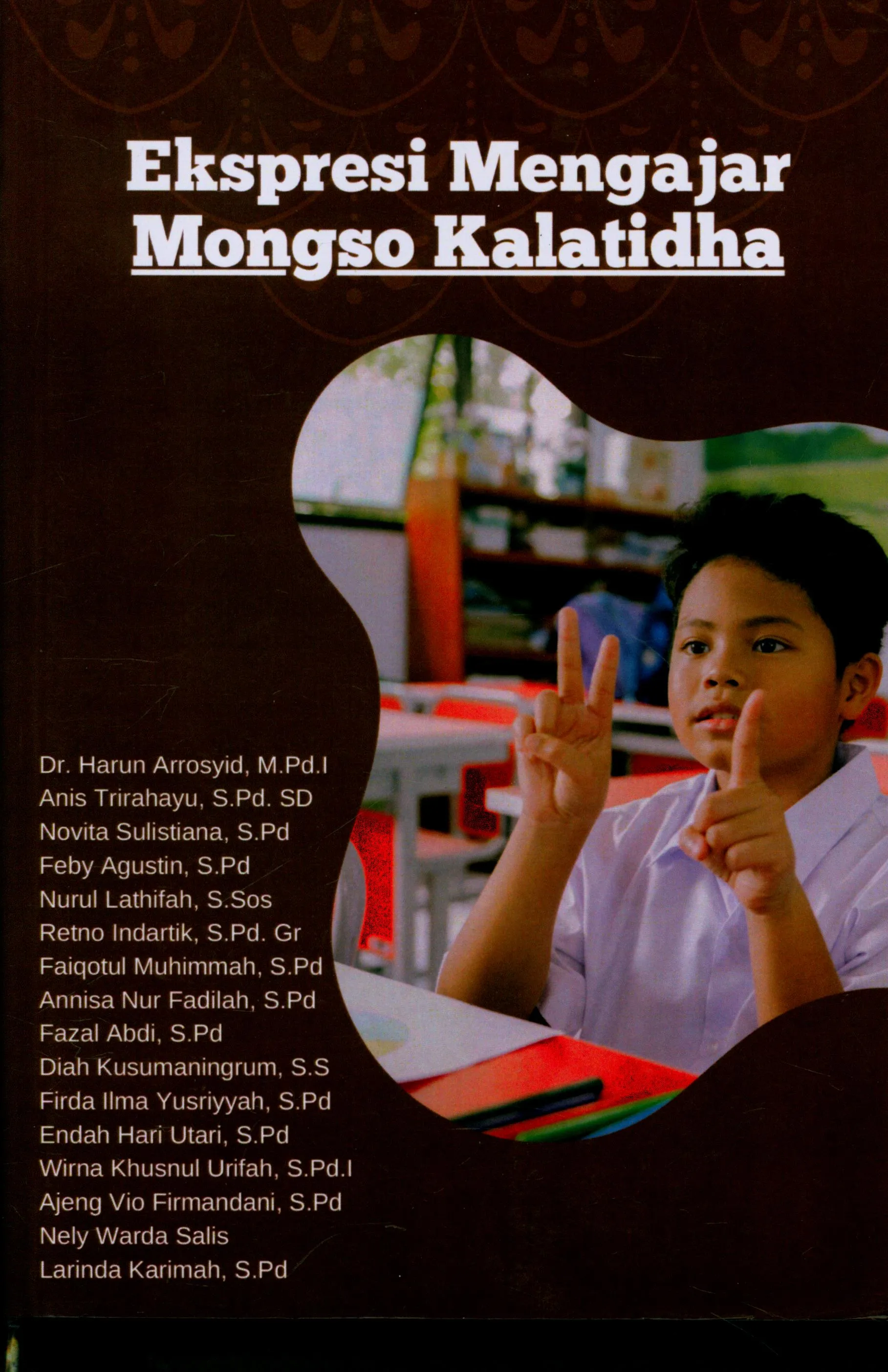 Cover Ekspresi mengajar mongso kalatidha