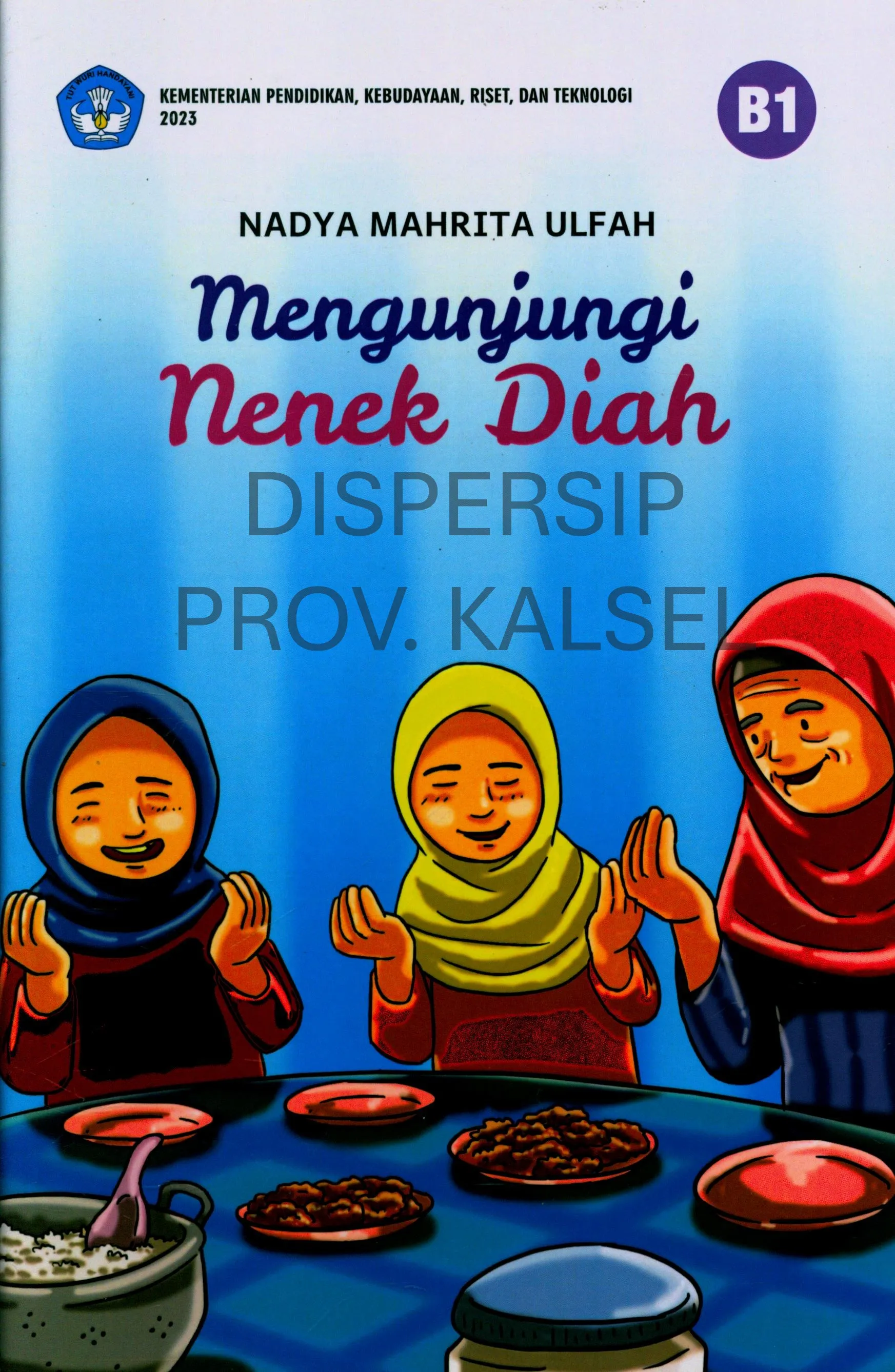 Cover Mengunjungi nenek Diah / Nadya Mahrita Ulfah