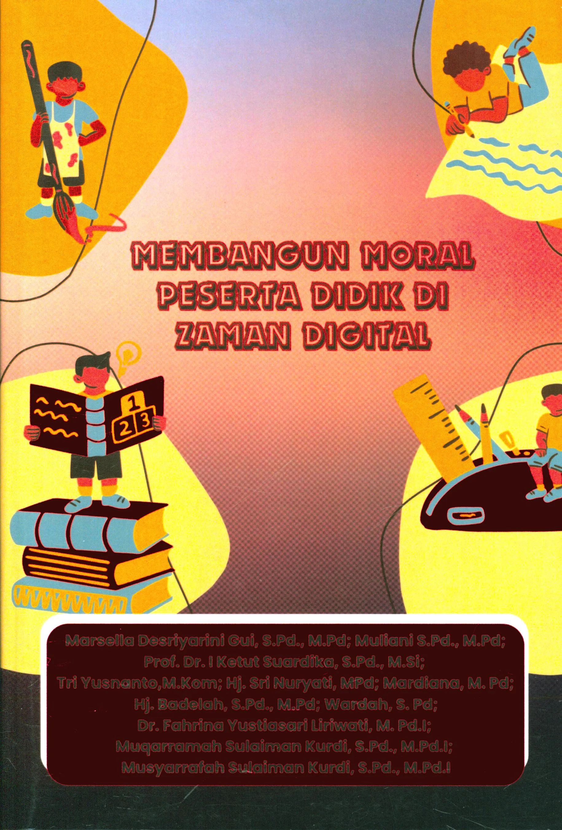 Cover Membangun moral peserta didik di zaman digital