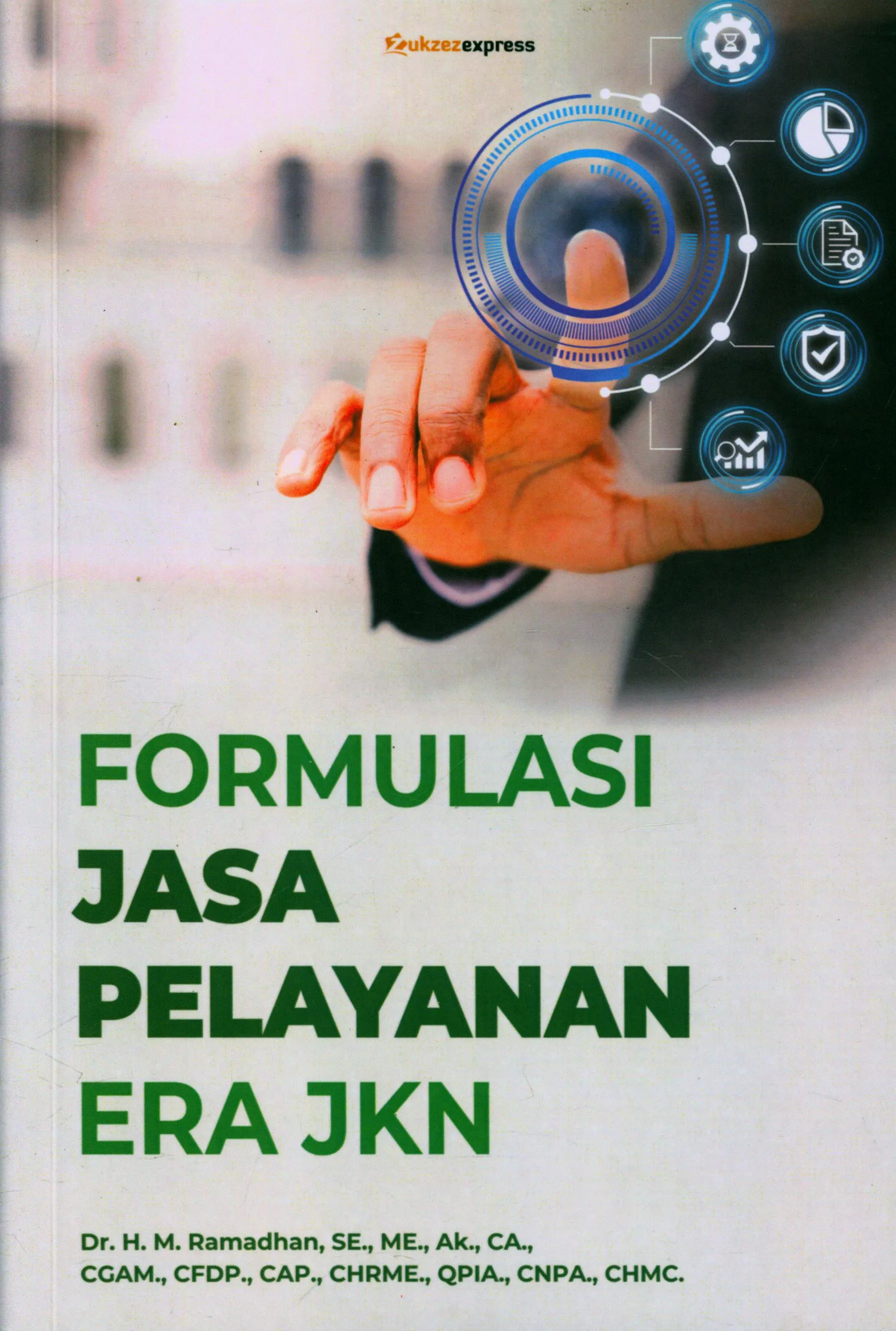 Cover Formulasi jasa pelayanan era JKN / Ramadhan