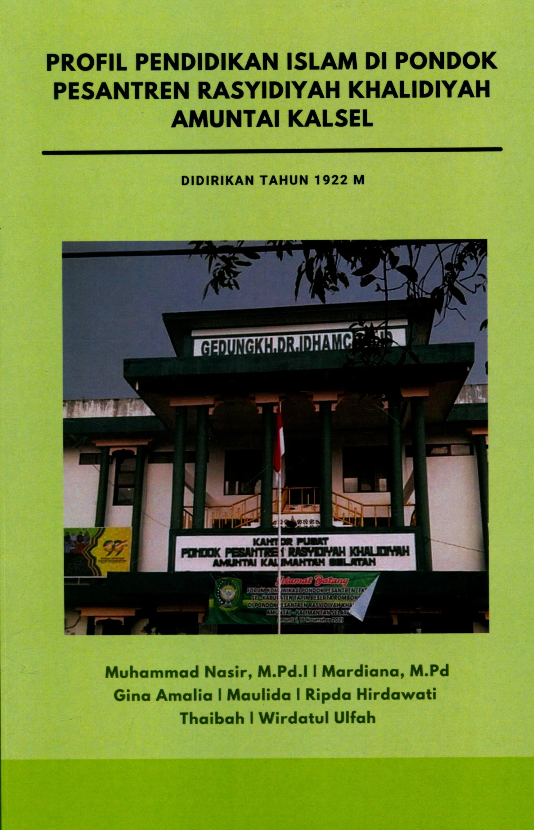 Cover Profil pendidikan islam di pondok pesantren rasyidiyah khalidiyah amuntai kalsel