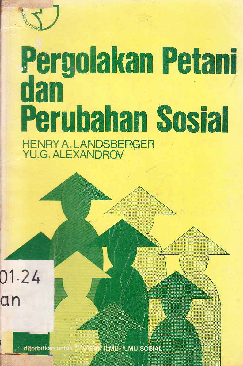 Cover Pergolakan Petani dan Perubahan Sosial / Hanry A. Lanndsberger, YU.G. Alexandrov ; Penerjemah, Aswab Mahasin