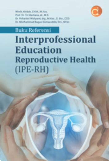 Cover Buku Referensi Interprofessional Education Reproductive Health (IPE-RH)