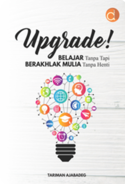 Cover Upgrade! BELAJAR Tanpa Tapi BERAKHLAK MULIA Tanpa Henti
