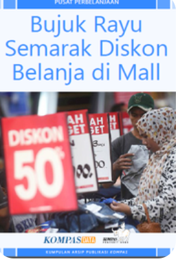 Cover Bujuk rayu semarak diskon belanja di mall